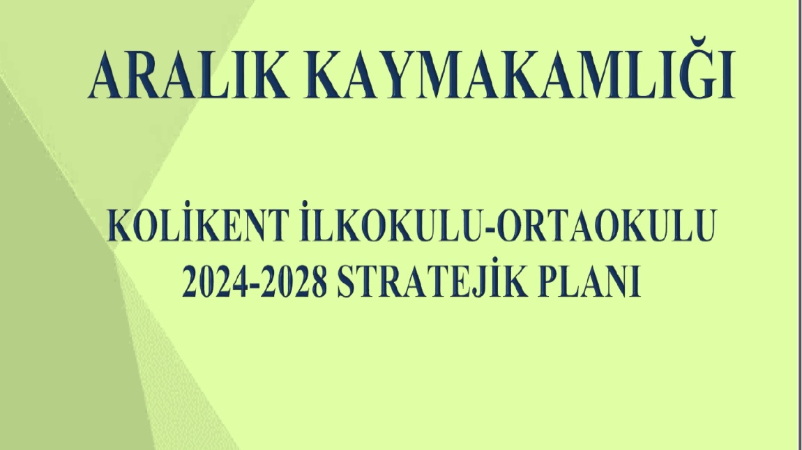 KOLİKENT ORTAOKULU STRATEJİK PLANI